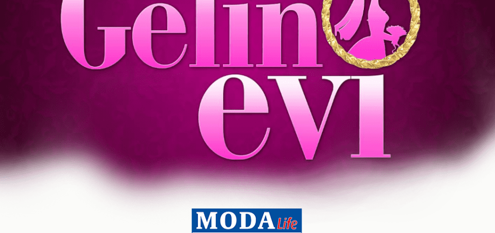 Modalife | “Gelin Evi” Ana Sponsorluk